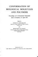 Cover of: Conformation of biological molecules and polymers: proceedings of an international symposium held in Jerusalem, 3-9 April 1972.