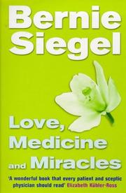 Cover of: Love, Medicine and Miracles by Bernie S. Siegel