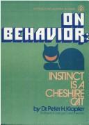 Cover of: On behavior: instinct is a Cheshire cat