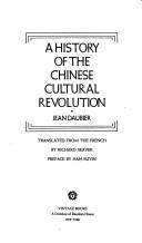 Cover of: A history of the Chinese cultural revolution. by Jean Daubier