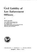 Cover of: Civil liability of law enforcement officers.