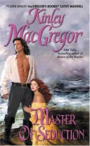 Cover of: Master of seduction by Kinley MacGregor