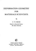 Deformation geometry for materials scientists by C. N. Reid
