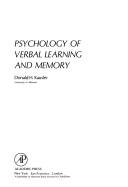 Psychology of verbal learning and memory by Donald H. Kausler