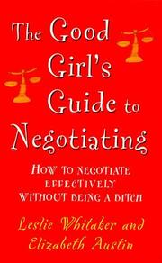 Cover of: The Good Girl's Guide to Negotiating