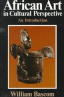 Cover of: African art in cultural perspective; an introduction