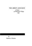 Cover of: The Great Loochoo by Clarence J. Glacken, Clarence J. Glacken