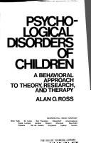 Cover of: Psychological disorders of children by Alan O. Ross