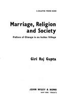 Marriage, religion, and society by Giri Raj Gupta
