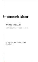 Cover of: The ghost of Grannoch Moor. by William MacKellar