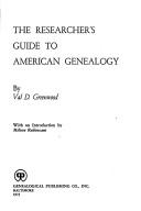 Cover of: The researcher's guide to American genealogy