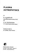 Plasma astrophysics by S. A. Kaplan