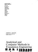 Cover of: Analytical and computer methods in foundation engineering