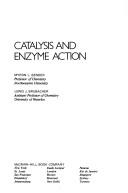 Cover of: Catalysis and enzyme action