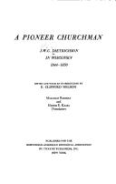 Cover of: A pioneer churchman: J.W.C. Dietrichson in Wisconsin, 1844-1850. by Johannes Wilhelm Christian Dietrichson