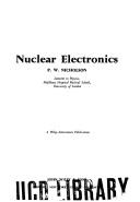 Nuclear electronics by P. W. Nicholson