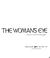 Cover of: The woman's eye.