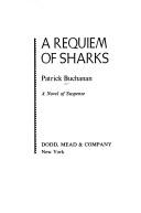 Cover of: A requiem of sharks: a novel of suspense.