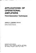 Cover of: Applications of operational amplifiers: third-generation techniques