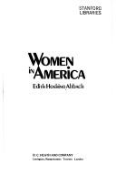 Cover of: Women in America. by Edith Hoshino Altbach, Edith Hoshino Altbach