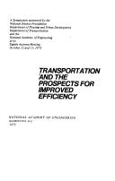 Cover of: Transportation and the prospects for improved efficiency.