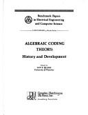 Cover of: Algebraic coding theory: history and development