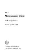 Cover of: The malnourished mind