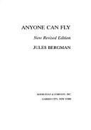 Cover of: Anyone can fly