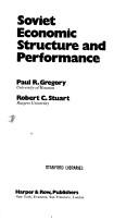 Cover of: Soviet economic structure and performance