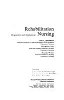 Cover of: Rehabilitation nursing: perspectives and applications.