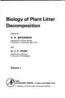 Cover of: Biology of plant litter decomposition.