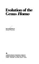 Cover of: Evolution of the genus homo