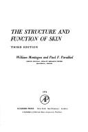 Cover of: The structure and function of skin
