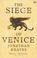 Cover of: The Siege of Venice