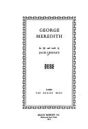 Cover of: George Meredith, his life and work. by Lindsay, Jack