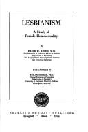 Cover of: Lesbianism: a study of female homosexuality