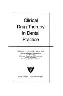 Cover of: Clinical drug therapy in dental practice | Thomas J. Pallasch