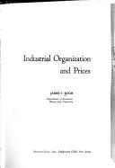 Cover of: Industrial organization and prices by James V. Koch