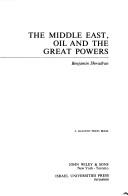Cover of: The Middle East, oil, and the great powers. by Benjamin Shwadran