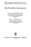 Cover of: The psychiatric examination by Masserman, Jules Hymen