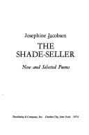 Cover of: The shade-seller; new and selected poems.