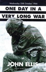 Cover of: One Day in a Very Long War | John Ellis