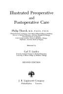 Cover of: Illustrated preoperative and postoperative care. | Philip Thorek