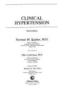 Cover of: Clinical hypertension by Kaplan, Norman M.