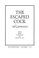 Cover of: The escaped cock. by David Herbert Lawrence