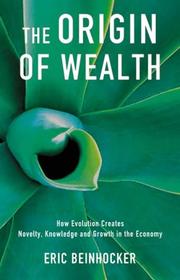 Cover of: Origin of Wealth by Eric Beinhocker    