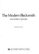 Cover of: The modern blacksmith by Alexander George Weygers
