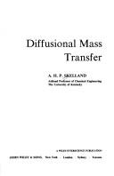 Cover of: Diffusional mass transfer by A. H. P. Skelland