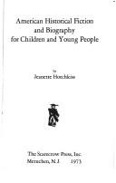 American historical fiction and biography for children and young people by Jeanette Hotchkiss