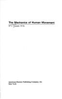 Cover of: The mechanics of human movement by Bernard J. Hopper